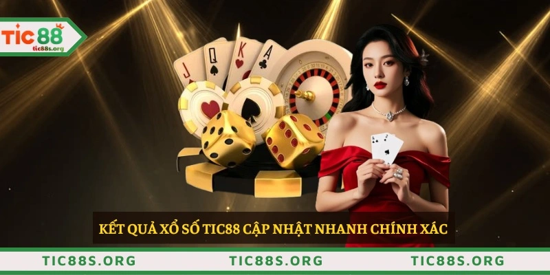 Kết quả xổ số TIC88 cập nhật nhanh chính xác 